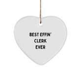 Funny Clerk Heart Ornament, Gift from Friends for Clerk, Best Effin' Clerk Ever Christmas Unique Gifts - Image 1